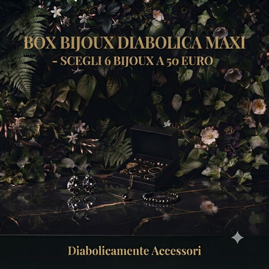 Box Bijoux Diabolica Maxi 🖤 Scegli 6 Bijoux a €50